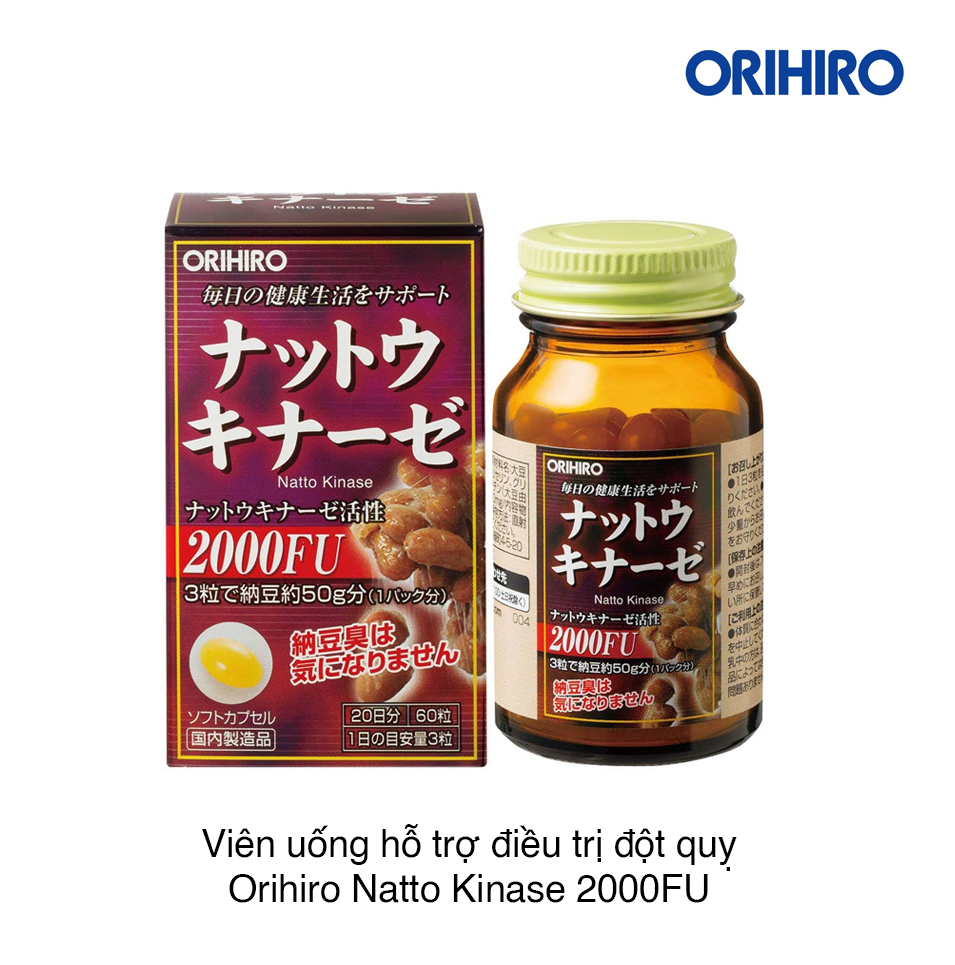 Viên uống chống đột quỵ Nattokinase 2000FU Orihiro Nhật Bản Viên uống chống đột quỵ Nattokinase 2000FU Orihiro Nhật Bản